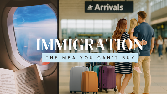 Immigration: The MBA You Can’t Buy