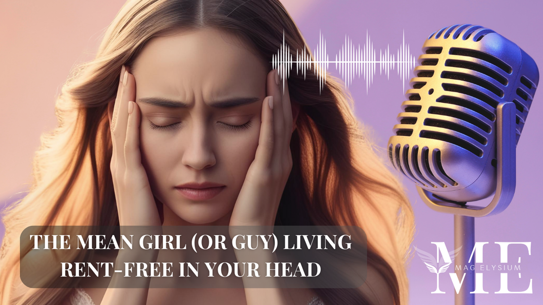 đ§  Negative Self-Talk: The Mean Girl (or Guy) Living Rent-Free in Your Head