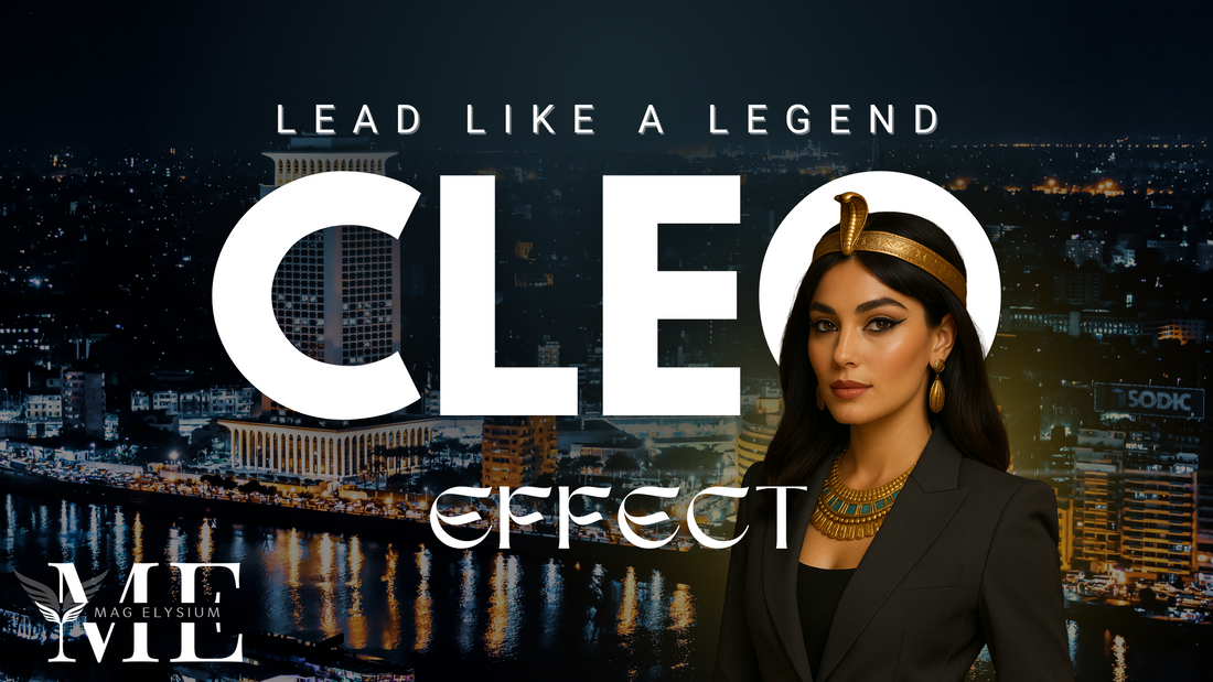 The Cleopatra Effect: Lead Like a Legend in Business
